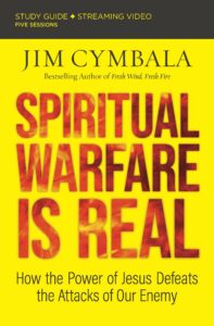 Spiritual Warfare Is Real Bible Study Guide plus Streaming Video: How the Power of Jesus Defeats the Attacks of Our Enemy