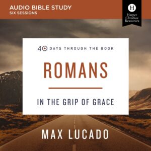 Romans Audio Bible Study