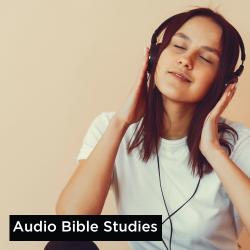 Audio Bible Studies