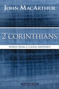2 Corinthians: Words from a Caring Friend