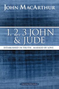 1, 2, 3 John & Jude: Established in Truth...Marked by Love