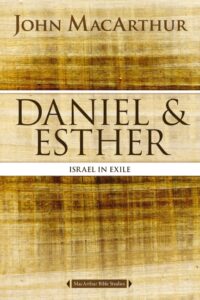 Daniel & Esther: Israel in Exile