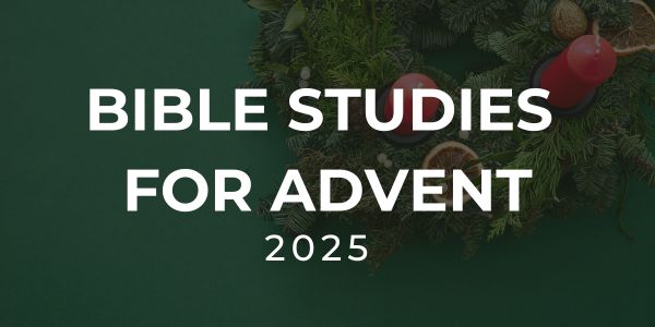 Bible Studies for Advent 2025